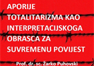 Poziv na predavanje „Aporije totalitarizma kao interpretacijskoga obrasca za suvremenu povijest“